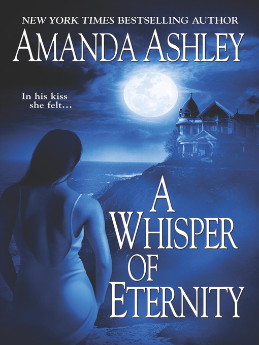 Title details for A Whisper of Eternity by Amanda Ashley - Available
